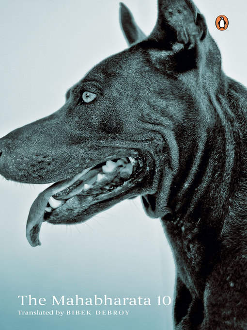 Title details for The Mahabharata, Volume 10 by Bibek Debroy - Available